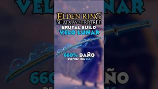 La Velo Lunar esta BRUTAL después del DLC #eldenring #eldenringbuilds