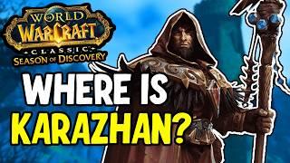 Is Karazhan Crypts After Naxxramas | Season of Discovery