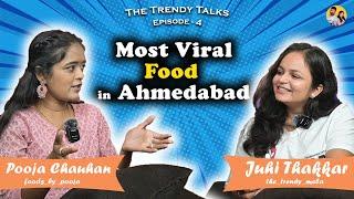 Most Viral Street Food in Ahmedabad | Episode 5 Ft.@Foods_by_pooja | The Trendy Mela