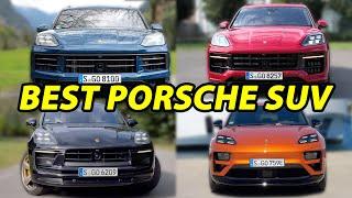 Best Porsche SUV Cayenne vs Macan as Cayenne base, S, GTS, Turbo vs Macan base, T, S, GTS, Turbo, EV