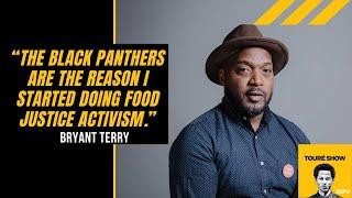 The Art of Food Justice & Liberation with Bryant Terry | Toure Show