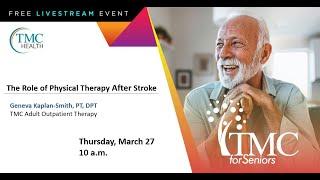 The Role of PT after Stroke