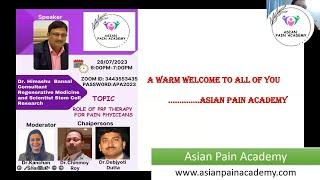 Role of PRP Therapy for Pain Physicians by Asian Pain Academy