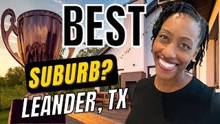 Hottest U.S. Suburb - Leander Texas | North Austin