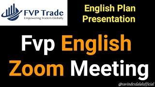 FVP Trade English Zoom Meeting | Ravinder Dalal