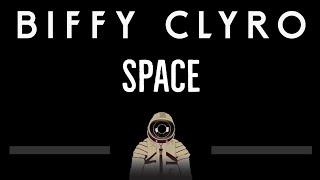 Biffy Clyro • Space (CC)  [Karaoke] [Instrumental Lyrics]