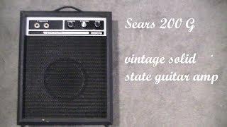 Sears 200 G vintage solid-state guitar amp