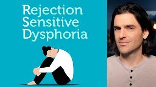 Do You Have Rejection Sensitive Dysphoria?