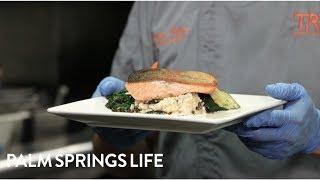 Trio Restaurant Palm Springs | PALM SPRINGS LIFE