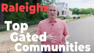 Gated Communities in Raleigh