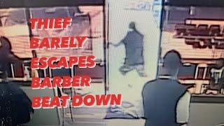 Service thief barely escapes Barber beat down