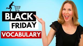 Real Life English! Learn BLACK FRIDAY VOCABULARY To Speak Like a Native