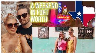 Spending A Weekend In Fort Worth | Vlog no 65