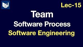 Team Software Process  | Software Engineering | SE | Lec-15 | Bhanu Priya