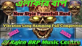 New Style Powerfull Hard Competition Long Hamming Dj Rajen BRP Music Centre 2021-2022