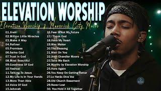 Best Gospel Songs Of All Time | Naomi Raine, Brandon Lake,... | Elevation Worship & Maverick City