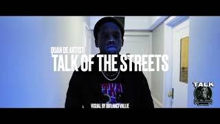 QuanDeArtist x TalkOfTheStreets - Freestyle Video (Official Video Trailer) @OfficialTalkOfTheStreets