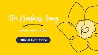 The Kindness Song | Official Lyric Video | Songs for School