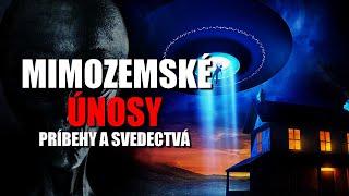 Mimozemské únosy | Príbehy a svedectvá 