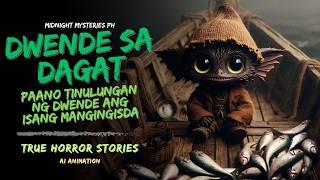 DWENDE SA DAGAT: Paano Tinulungan Ng Dwende Ang Isang Mangingisda |  Kwentong Duwende| Tagalog Story