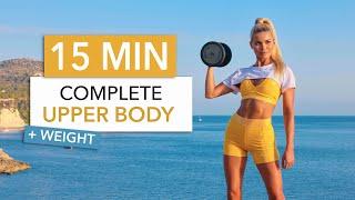 15 MIN COMPLETE UPPER BODY - all you need for back, arms & chest I with weight or bottle