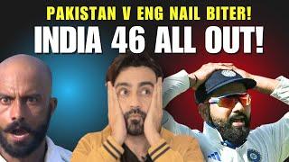 Pak Eng Test match is on | India 46 pe All out! Ep: 441