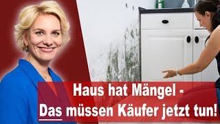 Versteckte Mängel beim gekauften Haus - Das musst Du tun! | Rechtsanwältin Nicole Mutschke