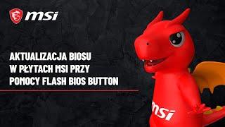 Aktualizacja BIOSU w płytach MSI przy pomocy flash BIOS Button