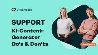 Content-Generator von CleverReach: Do's & Don'ts bei der KI-Text-Erstellung 