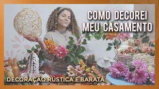 Decoração de casamento simples e barata - O MELHOR VÍDEO DE TODOS !!!!!!!!!