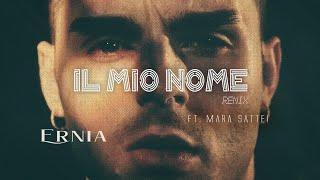 Ernia, Mara Sattei - Il Mio Nome Remix (Testo) 