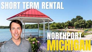 Short Term Rental in Northport MI.