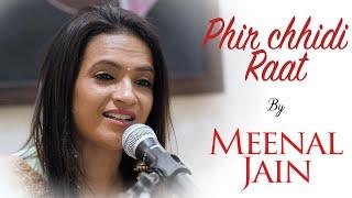 Phir Chhidi raat | Meenal Jain | Lata Mangeshkar | Talat Aziz | Bazm e Khas