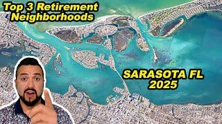 Moving to Sarasota, Florida? Top 3 Affordable Neighborhoods for Retirees in 2025