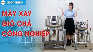 Máy xay giò chả công nghiệp mẫu mới 2021 | Điện máy NEWSUN