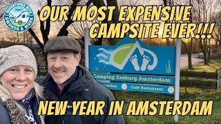 Our most EXPENSIVE CAMPSITE EVER!! Starting 2025 in Amsterdam!!