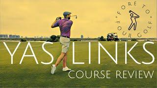 YAS LINKS ABU DHABI REVIEW // Best Links Golf Club in the UAE ???