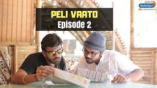 Peli Vaato Episode 2 | Kishore Kaka | RJ Harshil