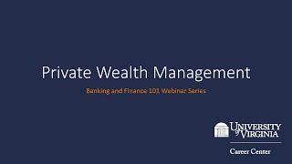 Private Wealth Management - Banking and Finance 101 Webinar Series