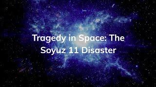 Tragedy in Space: The Soyuz 11 Disaster #Soyuz11 #spaceexploration
