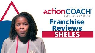 Action Coach Franchise Reviews - Sheles Wallace  | Franchise Opportunities