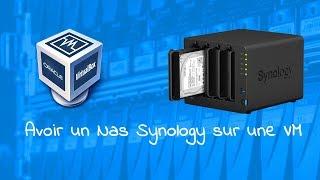 Avoir un Synology sur une machine virtuelle