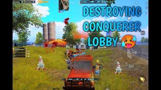 OMG  DESTROYING CONQUEROR LOBBY️️