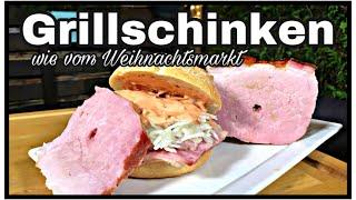 Grillschinken wie vom Weihnachtsmarkt // Weihnachtsmarkt Spezial