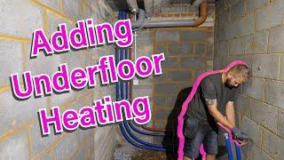 Adding Underfloor heating