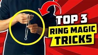 TOP 3: BEST Ring magic tricks that YOU CAN DO!!!