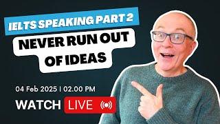 8 ways to generate IDEAS in IELTS Speaking Part 2