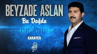 Beyzade Aslan - Karayer