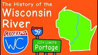 The History of the Wisconsin River