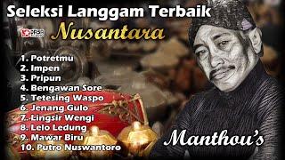 Langgam Terbaik NUSANTARA - MANTHOUS #dasastudio